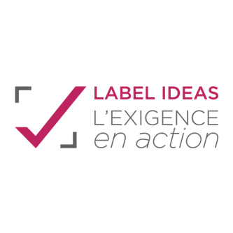 certificat Label Idéa l'exigence en action